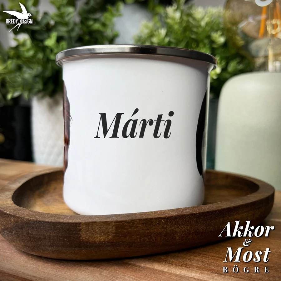 Akkor és Most bögre - Kérd egyedi felirattal